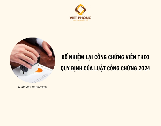 Bổ nhiệm lại Công chứng viên theo quy định của Luật Công chứng 2024